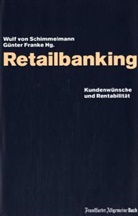Günter Franke, Wulf von Schimmelmann - Retailbanking, m. CD-ROM
