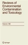 George W. Ware, George Ware - Reviews of Environmental Contamination and Toxicology / Volume 186