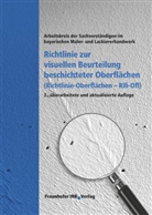Arbeitskrei der Sachverständigen im bayerisc - Richtlinie zur visuellen Beurteilung beschichteter Oberflächen (Richtlinie Oberflächen - Rili-Ofl)