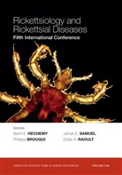 Philippe Brouqui, Karim E. Hechemy, Karim E. Brouqui Hechemy, Ke Hechemy, Didier A. Raoult, James E. Samuel... - Rickettsiology and Rickettsial Diseases Fifth International Conferenc
