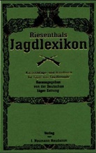 Riesenthals Jagdlexikon
