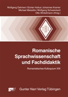 Wolfgang Dahmen, Günte Holtus, Günter Holtus, Johann Kramer, Johannes Kramer, Johannes Kramer u a... - Romanische Sprachwissenschaft und Fachdidaktik