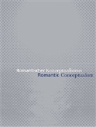 Ellen Seifermann - Romantischer Konzeptualismus. Romantic Conceptualism