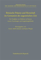 Gustav Adolf Lehmann, Akademie der Wissenschaften, Akademie der Wissenschaften, Gustav A. Lehmann, Gustav Adolf Lehmann, Rainer Wiegels - Römische Präsenz und Herrschaft im Germanien der augusteischen Zeit