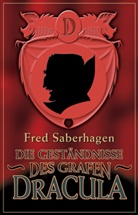Fred Saberhagen - Die Geständnisse des Grafen Dracula