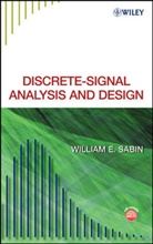 Sabin, We Sabin, William E Sabin, William E. Sabin, Sabin William E. - Discrete Signal Analysis and Design