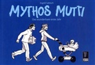 Ingrid Sabisch - Mythos Mutti