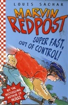 Louis Sachar - Marvin Redpost - Vol.7: Marvin Redpost: Super Fast, Out of Control !
