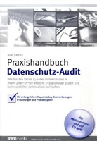 Axel Saffran - Praxishandbuch Datenschutz-Audit, m. CD-ROM