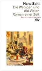 Hans Sahl - Die Wenigen und die Vielen