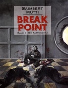 Andrea Mutti, P. Saimbert - Break Point - Bd.1: Break Point - Die Matroschka