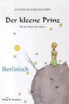 Antoine de Saint-Exupéry - Der kleene Prinz. Der kleine Prinz, berlinische Ausgabe