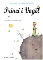 Antoine de Saint-Exupéry - Princi i Vogel