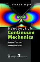 Jean Salencon, Stephen Translated by Lyle - Handbook of Continuum Mechanics