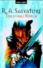 Robert A. Salvatore - Der dunkle Mönch