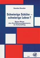 Beate Sander, Uwe Sander - Schwierige Schüler - schwierige Lehrer?