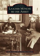 Pater Basilius Sandne, Pater Basilius Sandner, Basilius Sandner, Pater Basiliu Sandner, Pater Basilius Sandner, Karl H Schumacher... - Laacher Mönche bei der Arbeit
