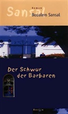 Boualem Sansal - Der Schwur der Barbaren