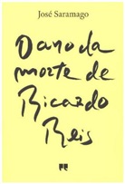 José Saramago - O Ano da Morte de Ricardo Reis. Das Todesjahr des Ricardo Reis, portugies. Ausgabe