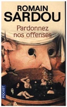 Romain Sardou - Pardonnez nos offenses