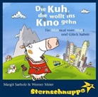 Werner Meier, Margi Sarholz, Margit Sarholz, Sternschnuppe, Sternschnuppe: Sarholz &amp; Meier, Sternschnuppe Verlag - Die Kuh, die wollt ins Kino gehn, 1 Audio-CD (Audio book)