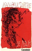 Jean-Paul Sartre - Le mur