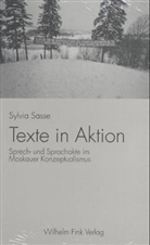 Silvia Sasse, Sylvia Sasse - Texte in Aktion