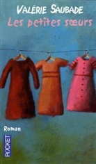 Valerie Saubade, Valérie Saubade - Les petites soeurs