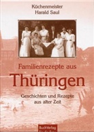 Harald Saul - Familienrezepte aus Thüringen