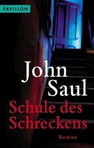 John Saul - Schule des Schreckens
