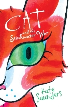 Kate Saunders - Cat and the Stinkwater War