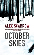 Alex Scarrow - October Skies