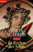 Simon Scarrow - Im Zeichen des Adlers