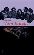 Isolde Schaad - Vom Einen.