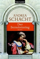 Andrea Schacht - Der Bernsteinring