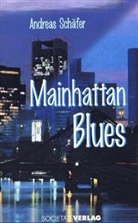 Andreas Schäfer - Mainhattan-Blues