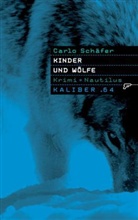 Carlo Schäfer - Kinder und Wölfe