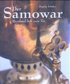 Dagmar Schäfer - Der Samowar