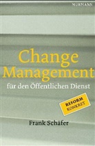 Frank Schäfer - Changemanagement für den Öffentlichen Dienst