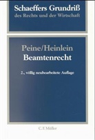 HEINLEIN, Dieter Heinlein, Pein, Franz-Joseph Peine - Schaeffers Grundriß des Rechts und der Wirtschaft - Bd.30: Beamtenrecht