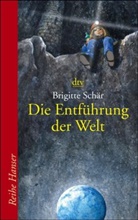 Brigitte Schär - Die Entführung der Welt