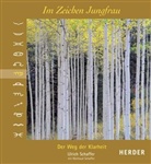 Ulrich Schaffer, Urlich Schaffer, Waltraud Schaffer - Im Zeichen Jungfrau