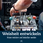 Christoph Schalk, Kerstin Hack - Weisheit entwickeln