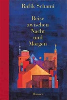 Rafik Schami - Reise zwischen Nacht und Morgen
