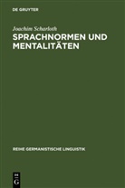 Joachim Scharloth - Sprachnormen und Mentalitäten