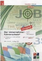 Kurt Lumetzberger, Rainer Möstl, Leopold Schatz - Der Unternehmerführerschein, Lösungsheft