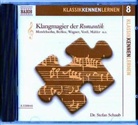 Stefan Schaub - Klangmagier der Romantik, 1 Audio-CD (Audiolibro)