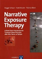 Thomas Elbert, Frank Neuner, Maggie Schauer - Narrative Exposure Training (NET), Manual