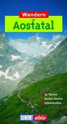 Frank R. Scheck, Frank Rainer Scheck - Wandern im Aostatal