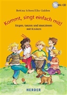 Elke Gulden, Bettina Scheer - Komm, sing einfach mit!, m. Audio-CD